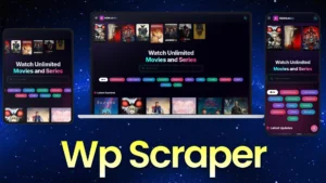 wp-scraper-mockup Wp Movie auto scraper Script – Smooth, Fast & App-Like!